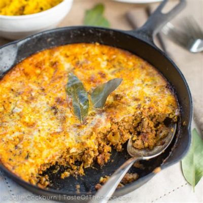  Bobotie! Een overheerlijke kruidige Zuid-Afrikaanse lekkernij met een romige topping